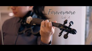 Forevermore - Side A Wedding Violin Cover