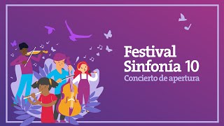 Teaser Concierto de Apertura - Festival Sinfonía 10