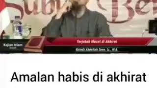 Hati hati, Amalan bisa habis di Akhirat Hanya Karena Rokok - Ust. Abdullah Zaen Lc.,MA