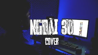 Ngoài 30 - Thái Học X Lê Chí Trung | ANH TÍU COVER