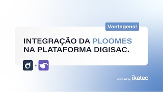 Integrações Digisac - PLOOMES