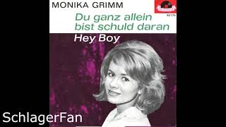 Monika Grimm – Du Ganz Allein Bist Schuld Daran (Die Liebe Macht Alles) - 1963