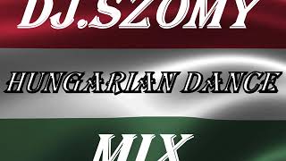 Dj.Szomy - Hungarian Dance Mix