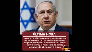 #UltimaHora - #Mundo▶️ Corte Penal Internacional emite detención contra el primer ministro de Israel