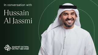 Hussain Al Jassmi on the sheer power of music | Saadiyat Cultural District Abu Dhabi