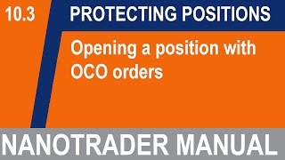 Open a position with OCO Orders