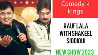 Rauf Lala Comedy | New show 2023 Live | Very enjoyable Moment of my Life