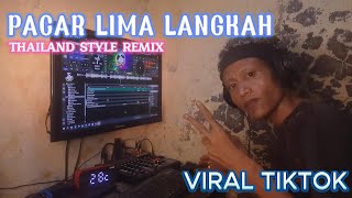 DJ Pacar Lima Langkah   Thailand Style Remix