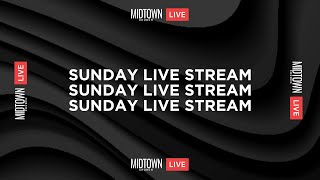 Sunday Live Stream 08.16.20