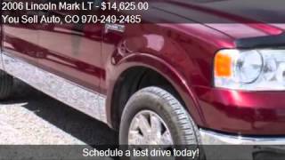 2006 Lincoln Mark LT for sale in Montrose, CO 81403 at the Y