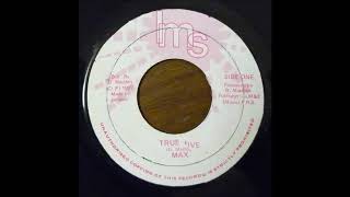 ReGGae Music 772 - Max Edwards - True Love [LMS]