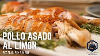 Recetas Rena Ware 2021: Pollo asado al limón