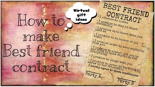 How to make Virtual Best friend contract | Online gift | Birthday surprise ideas for best friend