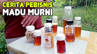 Bisnis Madu Murni, No Tipu Tipu! Berkunjung ke Markas Madu An-Nur