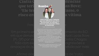 Caso Cintia Chagas (atualizacao) #cintiachagas #noticias #news #exposed #cintiachagas