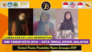 SMK Taman Kota Jaya   Kota Tinggi, Johor, Malaysia | Festival Pantun Pendidikan Negeri Serumpun 2021