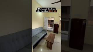 BTM Layout 1BHK - 18k | Fully Furnished 🔥