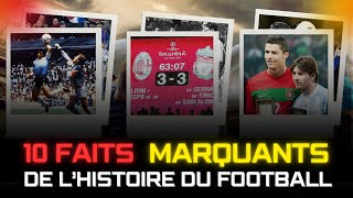 10 Moments Inoubliables qui Ont Façonné l'Histoire du Football