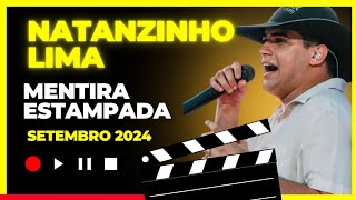 Fenômeno Natanzinho Lima - mentira estampada