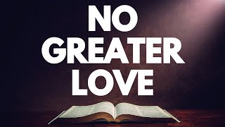 No Greater Love! The Mind of HaMashiach! Are You Your Brother's Keeper?