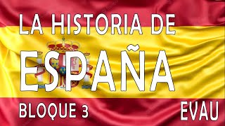 Bloque 3. Historia de España Evau