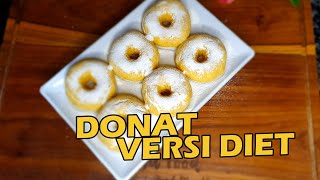 RESEP DONAT SEHAT UNTUK DIET, ENAK DAN EMPUK BANGET,  NO MINYAK ❗️