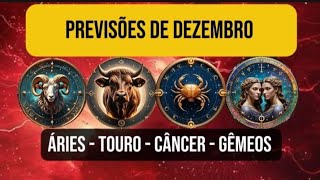 Previsões para Dezembro. Áries, Touro, Câncer e Gêmeos.