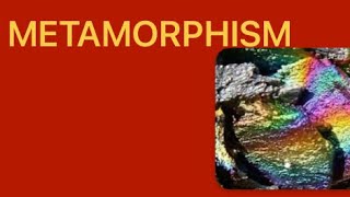 METAMORPHISM