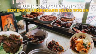 WARUNG SOP EMPAL MASUK GANG SEJAK 1970 AN !