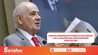 Serafim: repasses do Fundeb ao AM chegam a R$ 4,3 bilhões nos nove primeiros meses de 2021