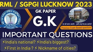 RML AND SGPGI LUCKNOW EXAM 2023 | Important GK Questions | India GK #rml #sgpgi