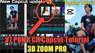 V7 PON X CH Tiktok Capcut Tutorial // 3D ZOOM PRO