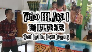 Video PPL Aksi 1 | PPG Dalam Jabatan | Model Problem Based Learning