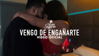 Vengo de Engañarte - Meño Segovia (Video Oficial)