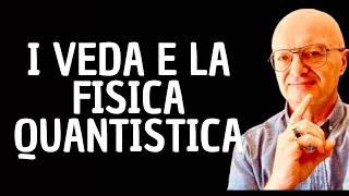 I VEDA E LA FISICA QUANTISTICA