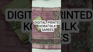 Digital Printed Kora silk saree/Light-weight/Wedding season/Budget friendly#myngels #shortvideo