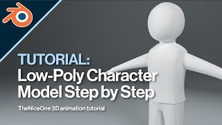 Low Poly Character Modeling Tutorial | Blender 2019 for Beginners | TheNiceOne 3D