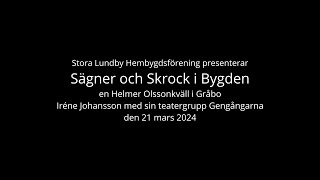 2024 03 21     Helmer Olssonkväll i Gråbo Del 1