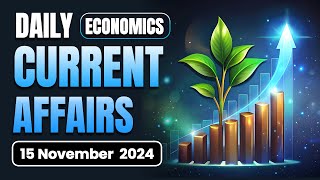 15 November Economic Current Affairs 2024 | Economics Daily Current Affairs | Avinash Sir Ecoholics