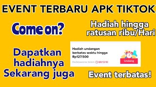 Event terbaru apk tiktok l event tiktok terbaru hari ini 2021 l event terbatas