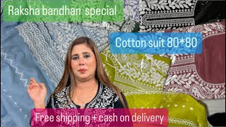 Raksha Bandhan special | PremiumCotton 80*80 Suits ￼collection | free shipping +cash on delivery