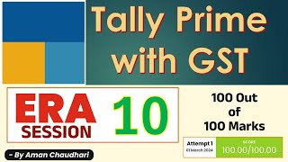 Tally Prime with GST Era Session 10 || Tally Era || Take a Challenge – by Aman Sir