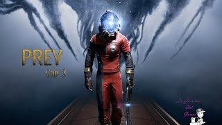 Prey | capitulo 3 | En español