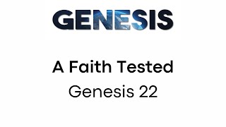 A Faith Tested - Genesis