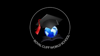 ROYAL CLIFF WORLD SCHOOL - TVC