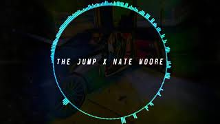 Nate Moore - The Jump Prod. By Bonafuku Beatz