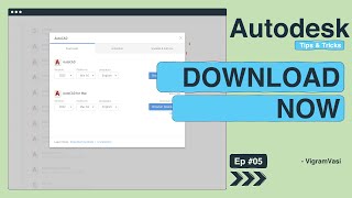 Download now installation | How to download Autodesk software | Ep 05