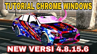 TUTORIAL CHROME WINDOWS IN NEW VERSI CAR PARKING MULTIPLAYER 4.8.15.6