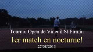 Open Tennis Vineuil 2013 en nocturne