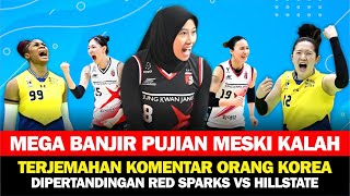 Terjemahan Komentar Orang Korea Pada Mega Ketika Red Sparks Kalah Dari Hyundai Hillstate Diputaran 2